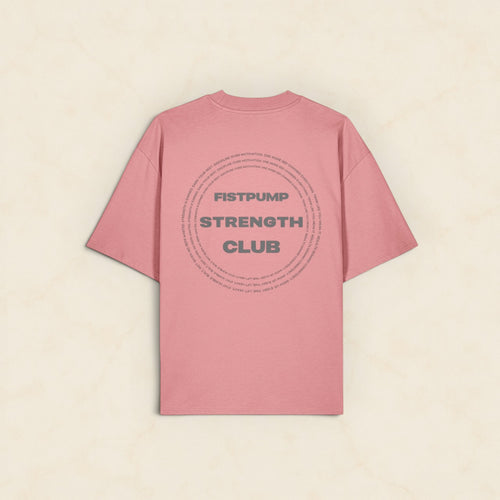 OVERSIZED Tee - FISTPUMP Strength Club